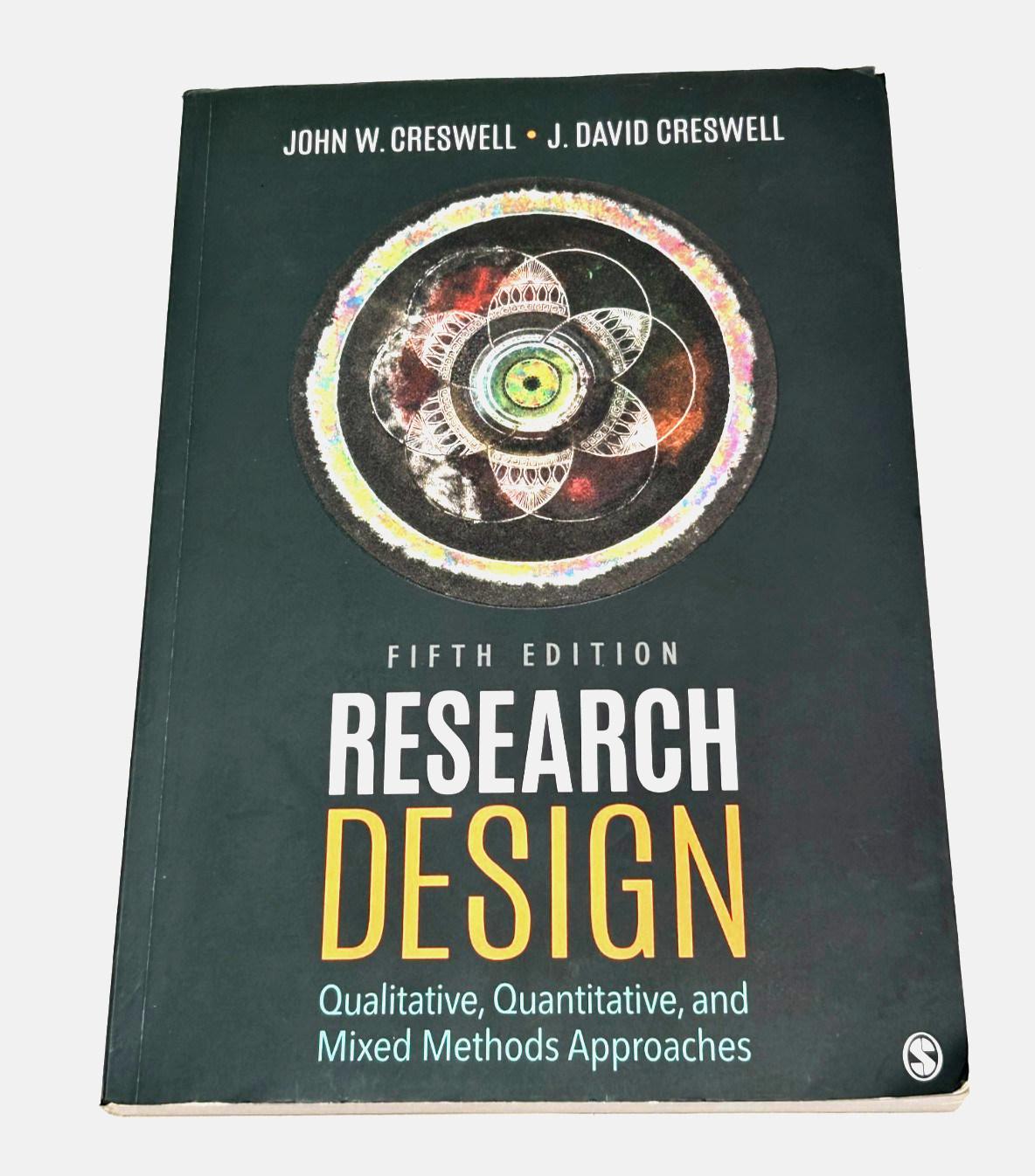 Research Design: Qualitative Quantitative & Mixed Method Approaches, 5th Ed.