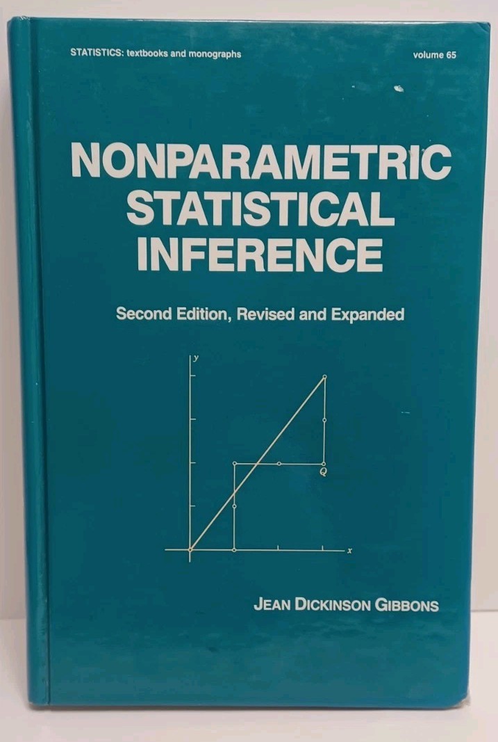 Nonparametric Statistical Inference Second Edition by Gibbons – Hardcover