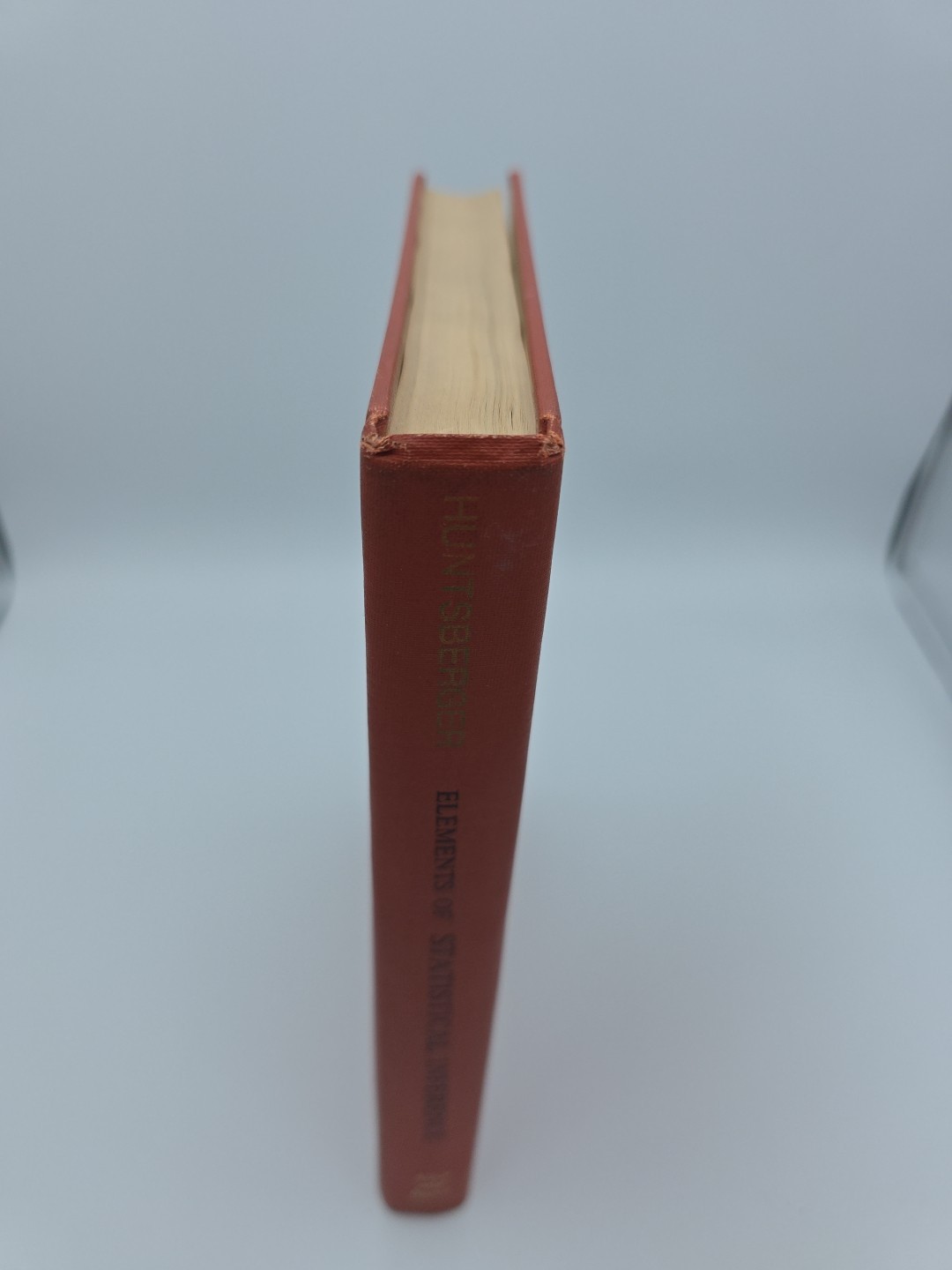 Elements of Statistical Inference 2nd Edition- David V. Huntsberger (1967)