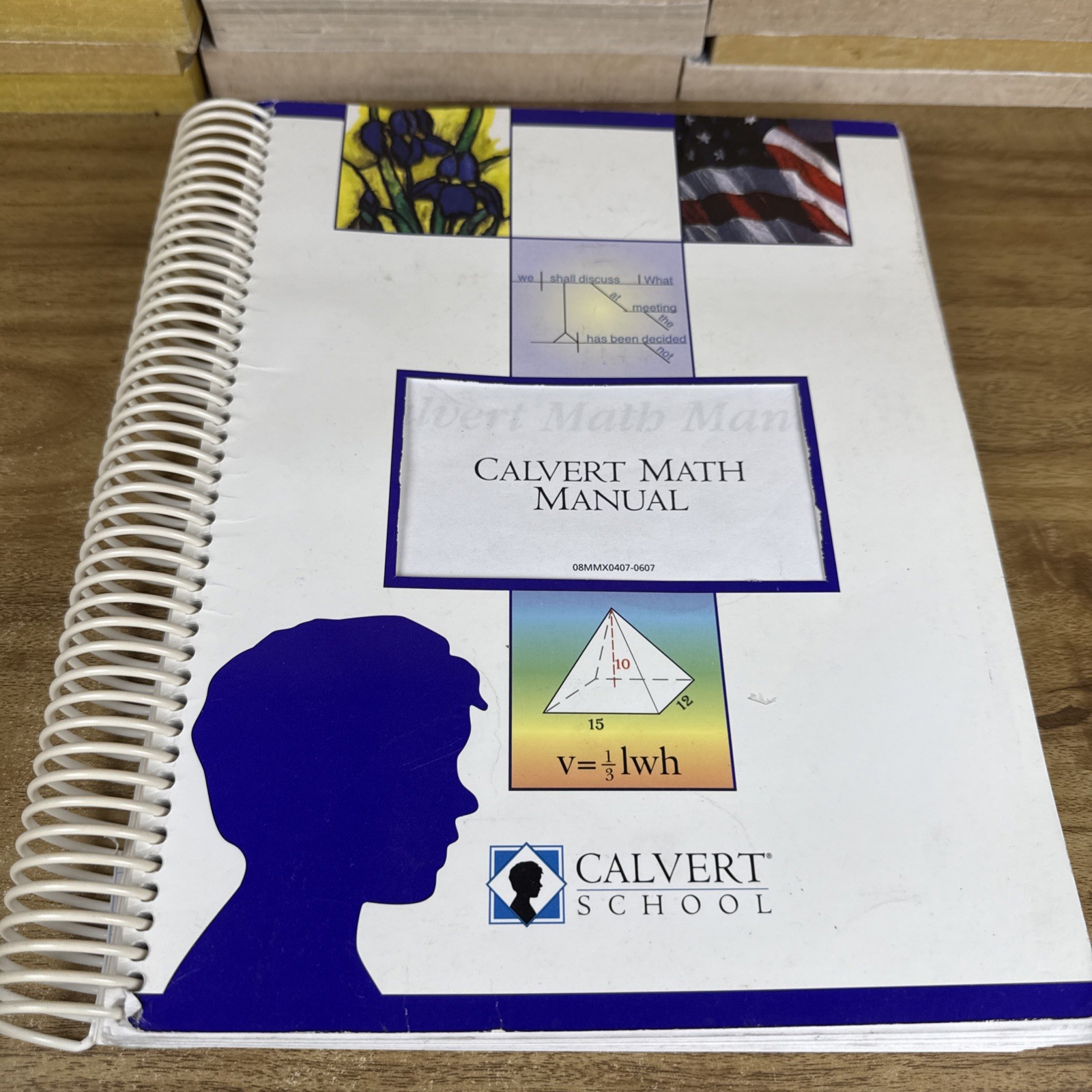 8th Grade Calvert Math Manual Spiral 08MMX0407-0607 Lesson Manual, Tests, Answer