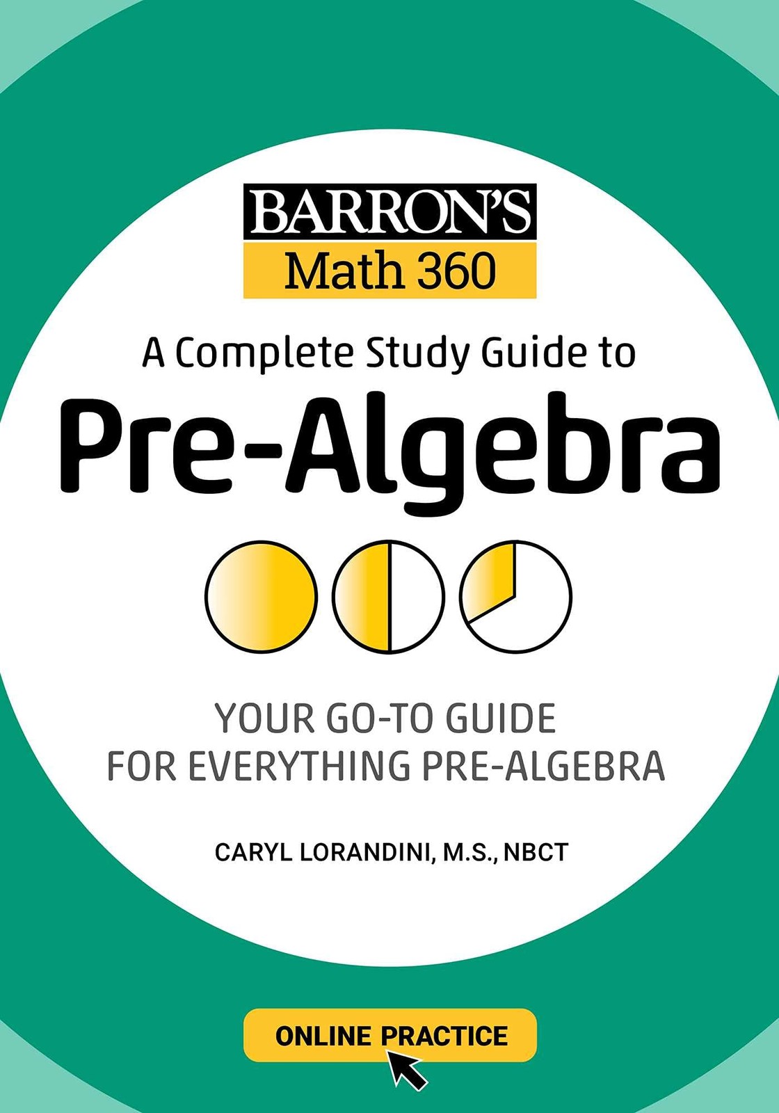 Barron’s Math 360: A Complete Study Guide to Pre-Algebra with Online Practic…