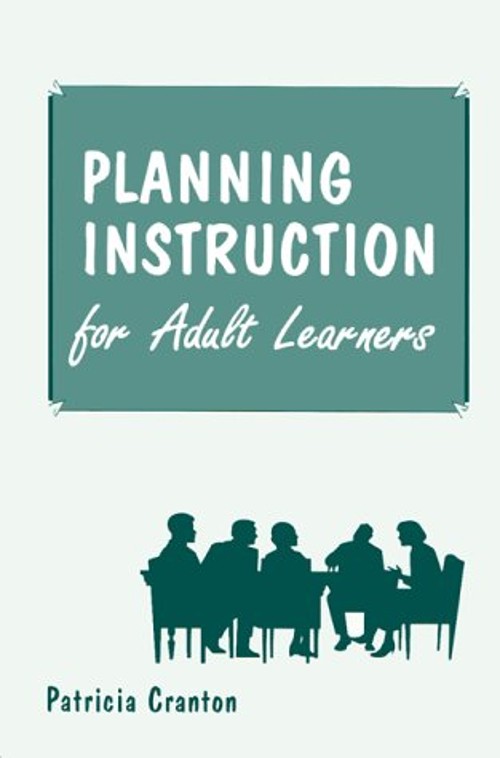 Planning Instruction for Adult Learners Paperback Patricia Cranto