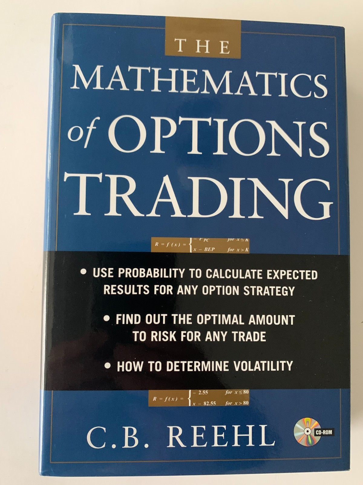 The Mathematics of Options Trading by C.B. Reehl + CD-ROM