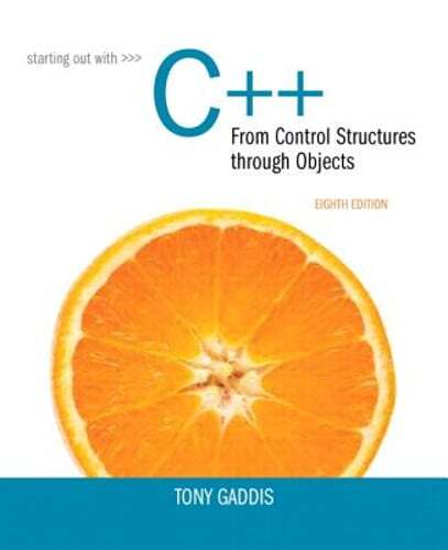 Starting Out with C++ from Control Structures to Objects by Tony Gaddis: Used