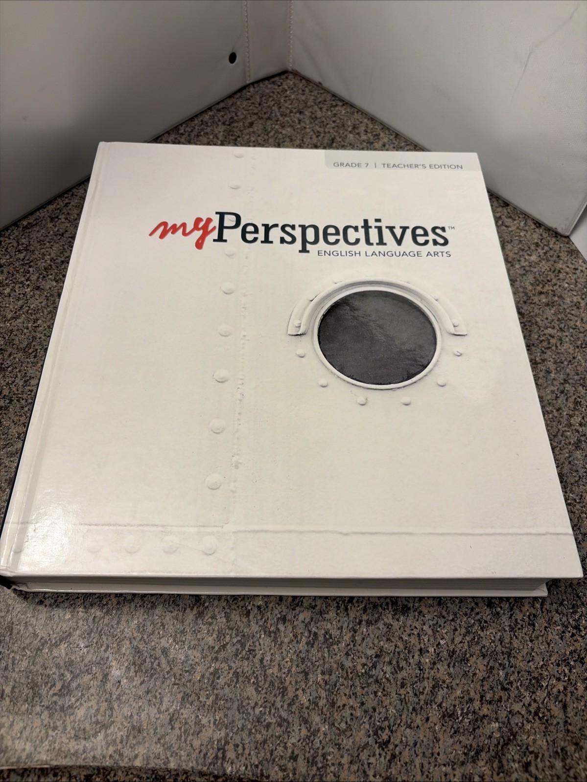 MyPerspectives, ELA Grade 7 Teacher’s Edition (Hardcover)