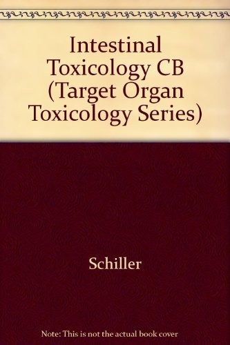 Intestinal Toxicology (TARGET ORGAN TOXICOLOGY SERIES)