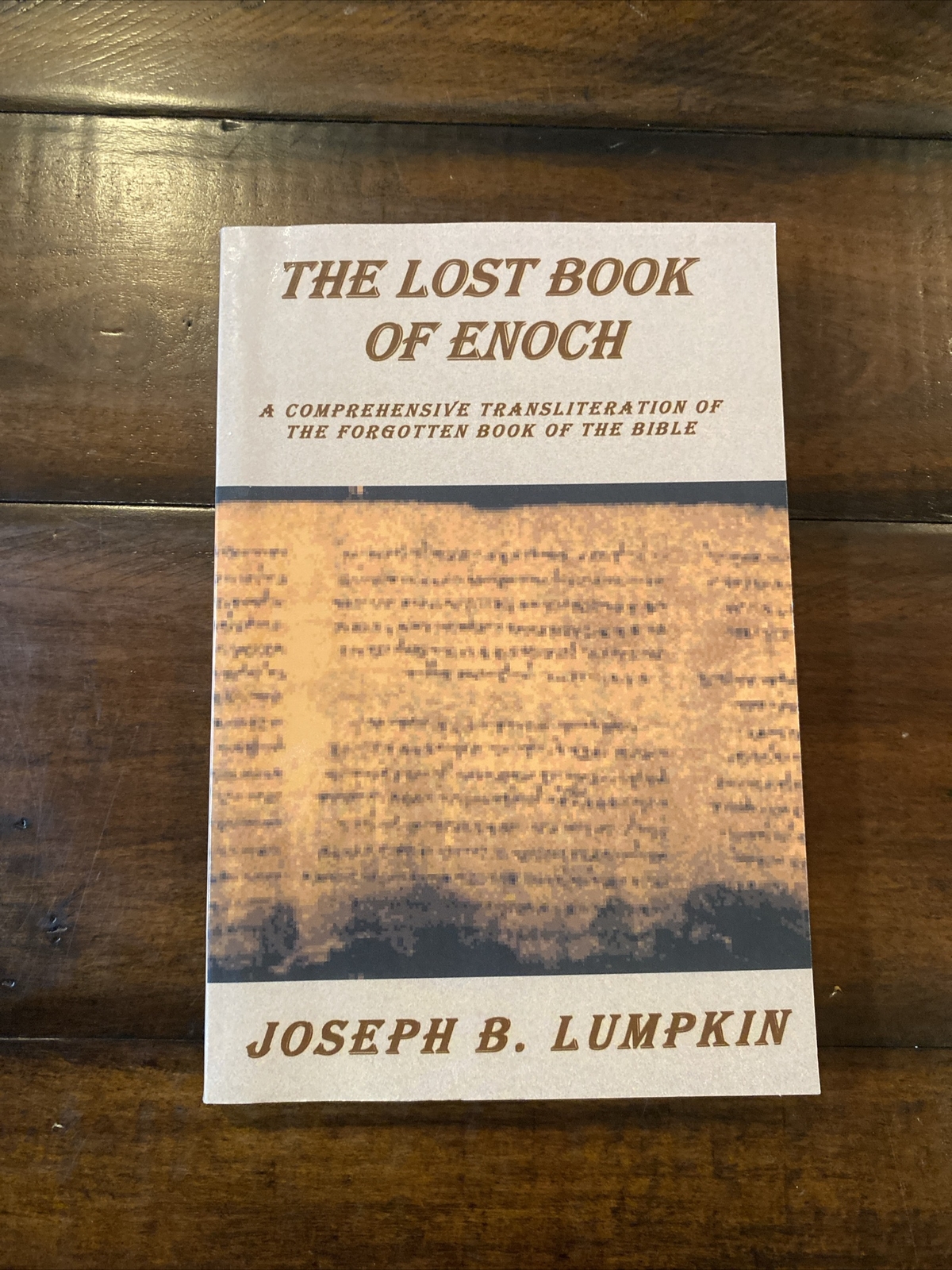 Lost Book Of Enoch :A Comprehensive Transliteration By Joseph B. Lumpkin
