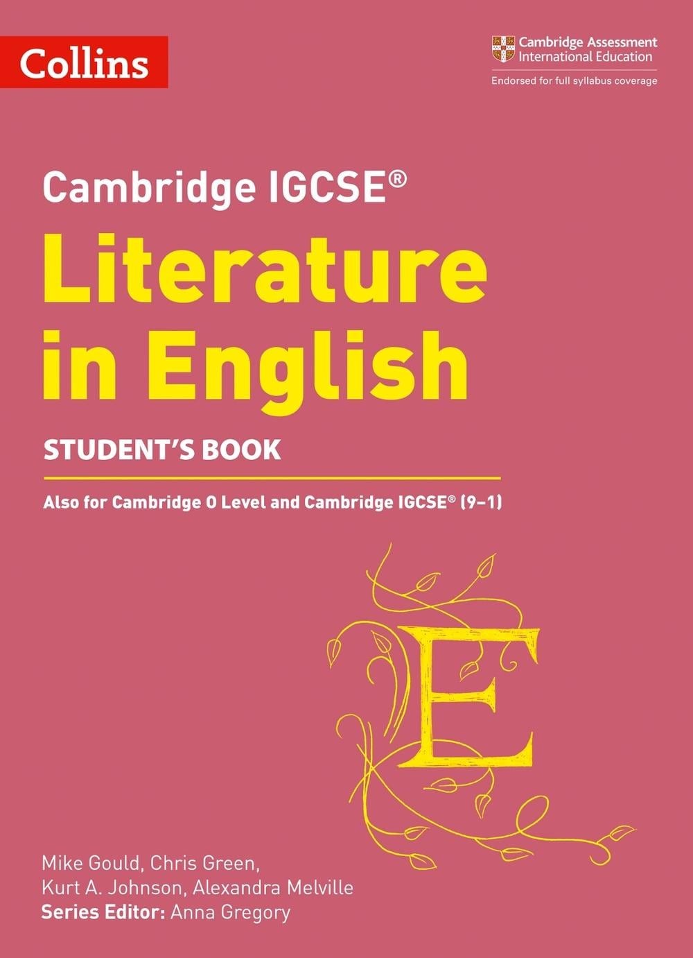 Cambridge IGCSE Literature in English Students Book by Anna Gregory (English) Pa