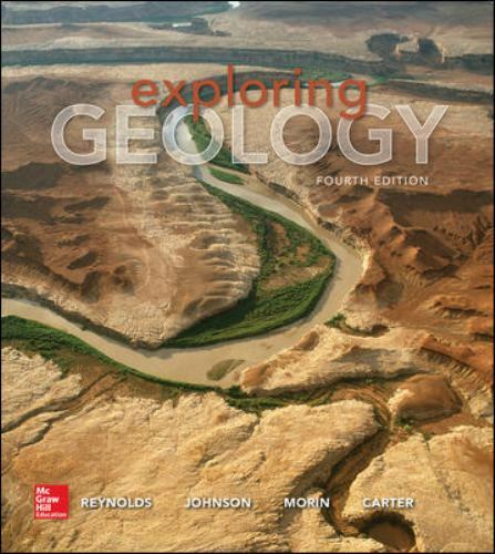 Exploring Geology by Reynolds, Stephen, Johnson, Julia, Morin, Paul, Carter, Ch