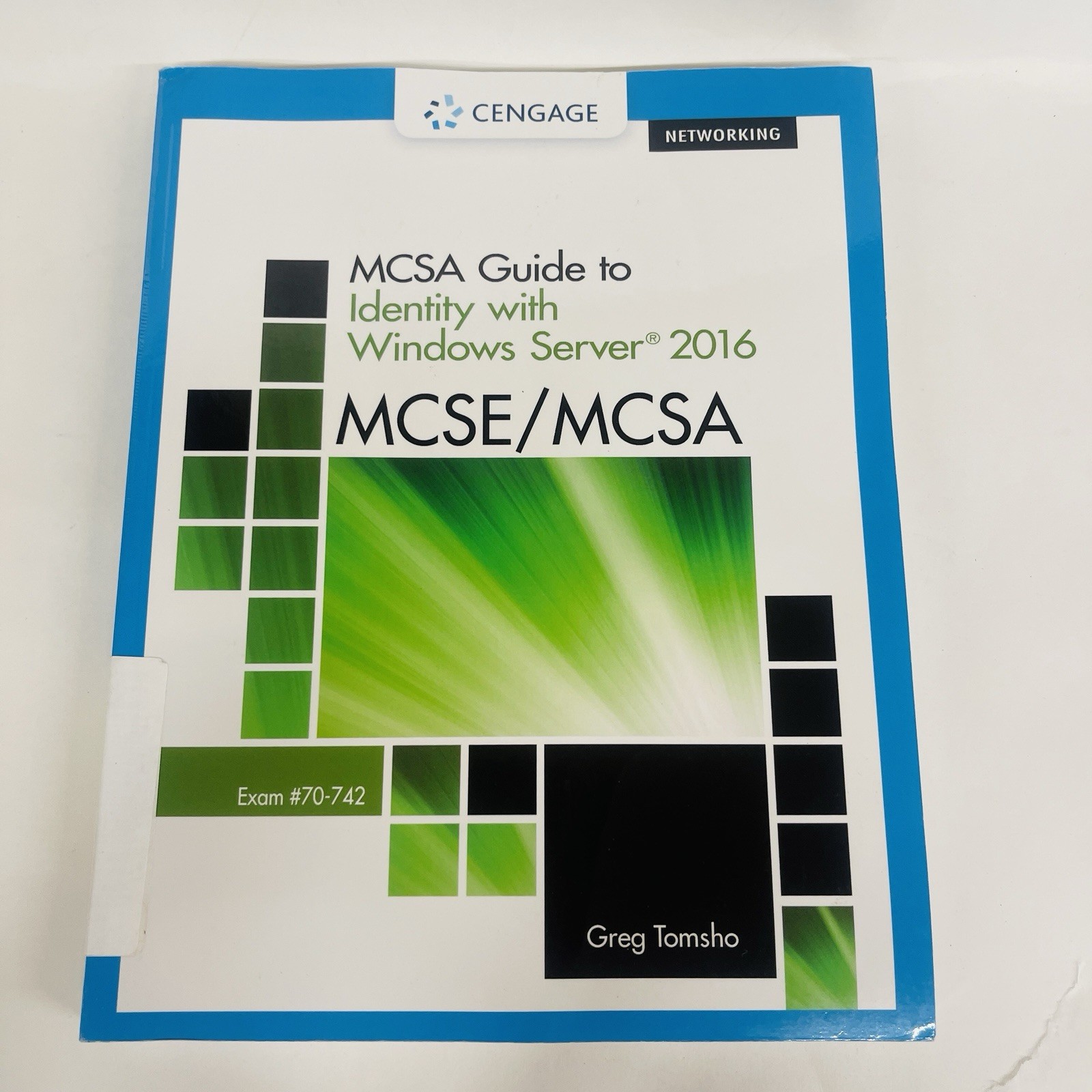 MCSA Guide to Identity with Windows Server 2016