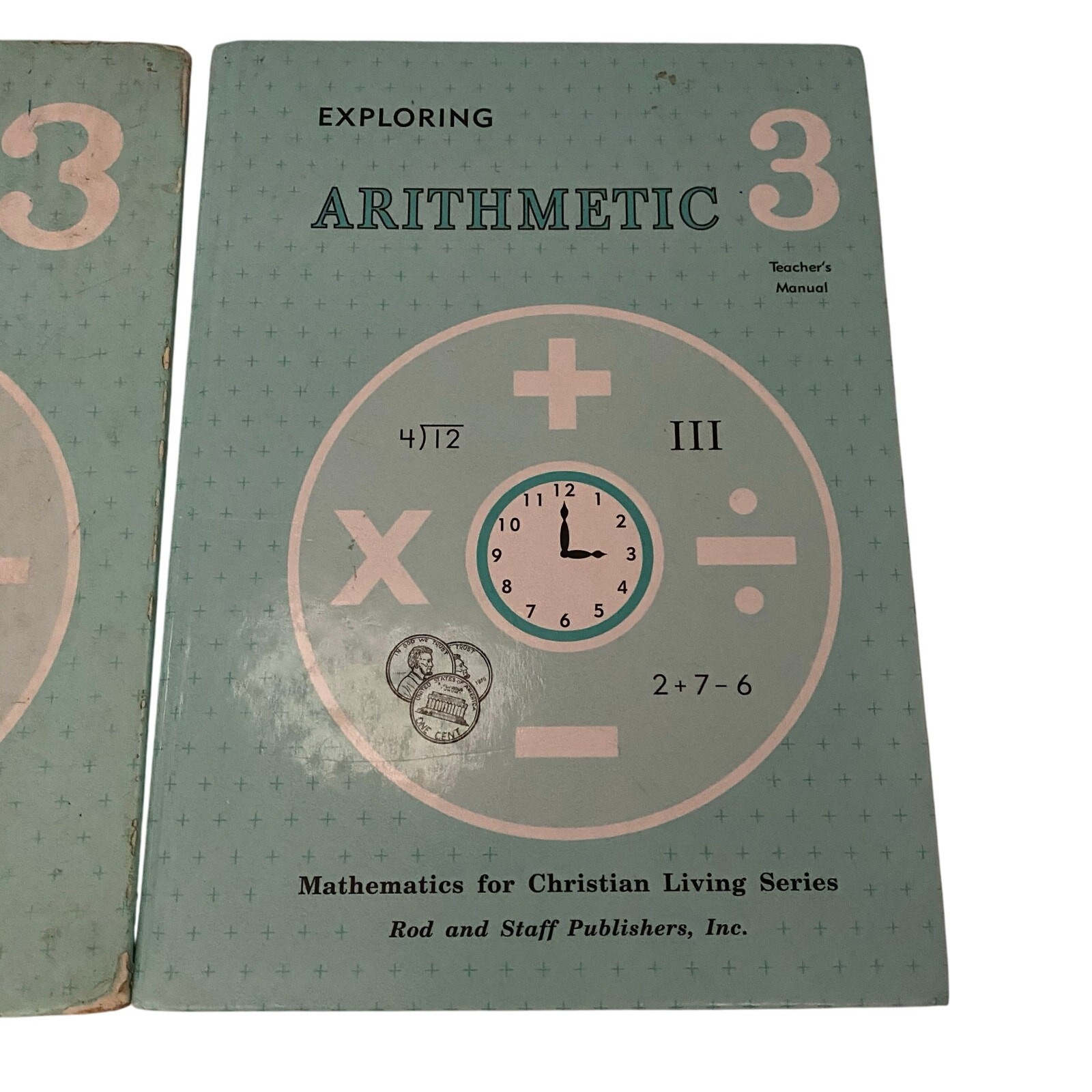 Rod and Staff Arithmetic Math Grade 3 Student Textbook Teacher Manual Lot of 2