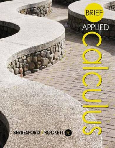 Brief Applied Calculus – Hardcover By Berresford, Geoffrey C. – GOOD