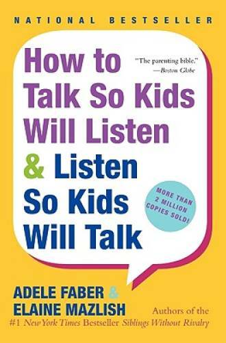 How to Talk So Kids Will Listen & Listen So Kids Will Talk – ACCEPTABLE