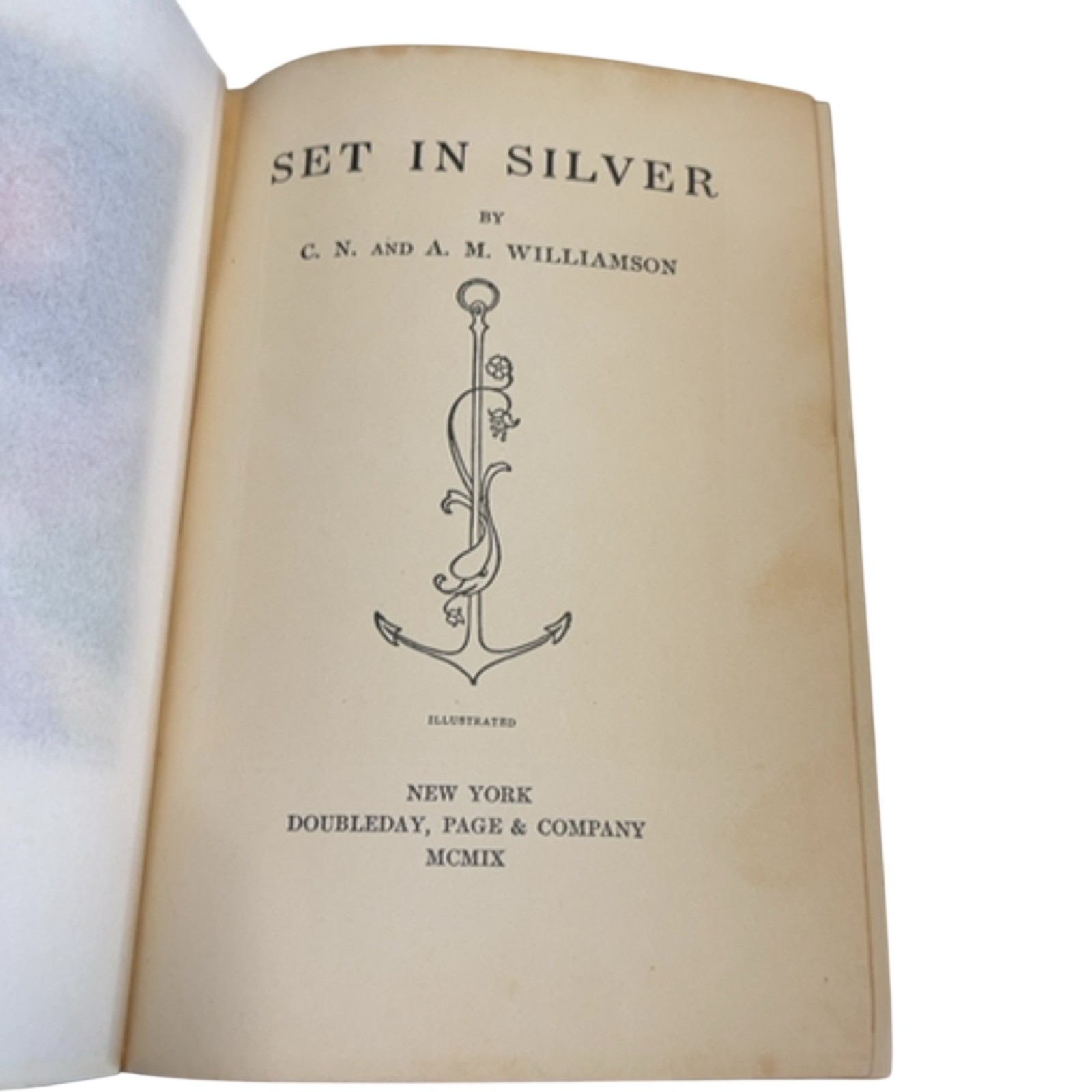 Set in Silver by C N & A M Williamson Hardcover Illustrated 1909 Fiction