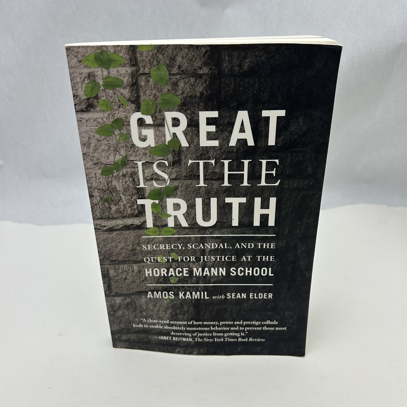 Great Is the Truth: Secrecy, Scandal, and the Quest for Justice at the Horace M