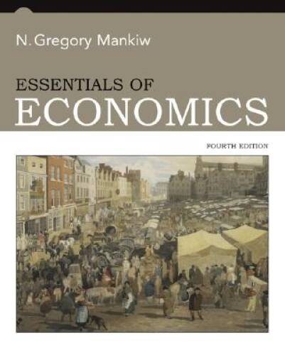 Essentials of Economics – Hardcover By Mankiw, N Gregory – GOOD