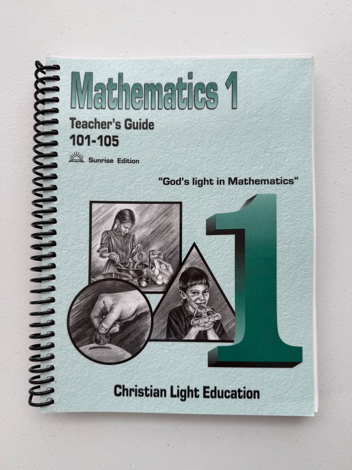 Christian Light Education – Mathematics 1 – Teachers Guides 101-105 & 106-110