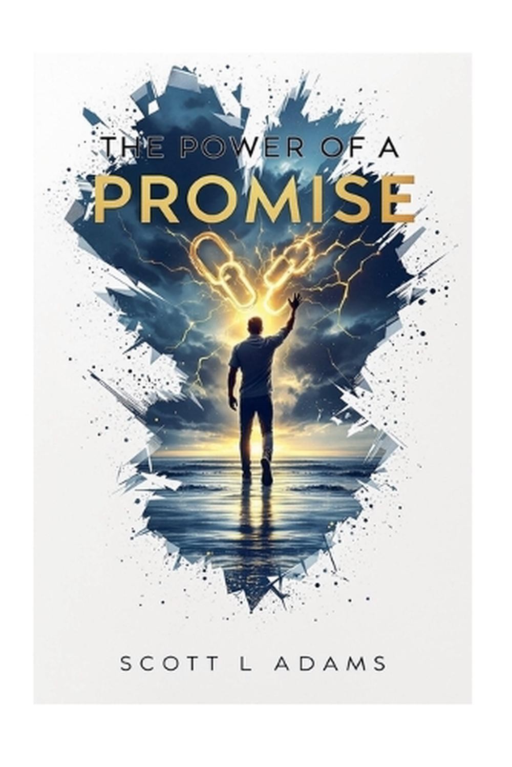 The Power Of A Promise by Scott L. Adams Paperback Book