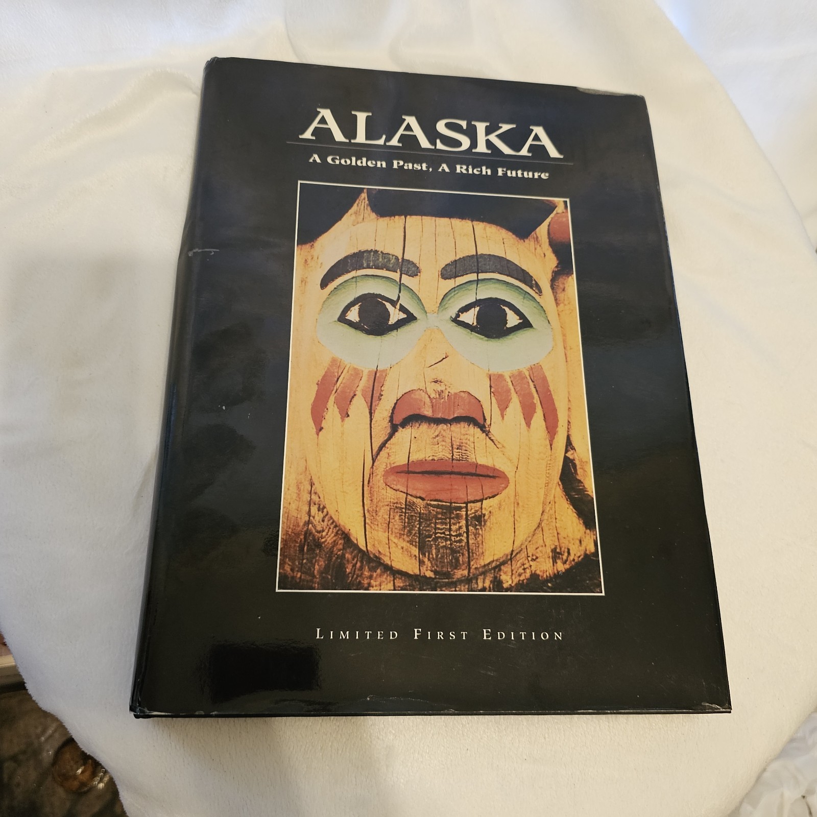 Alaska A Golden Past A Rich Future Ltd 1st Ed Hardback Includes Letter From Pub