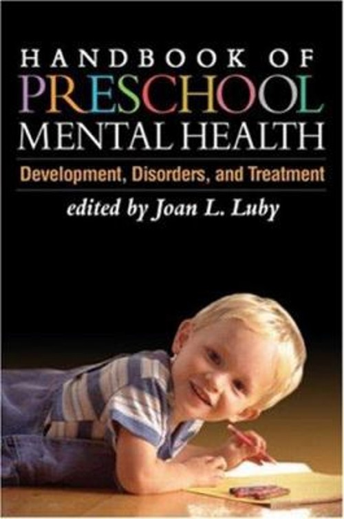 Handbook of Preschool Mental Health : Development, Disorders, and