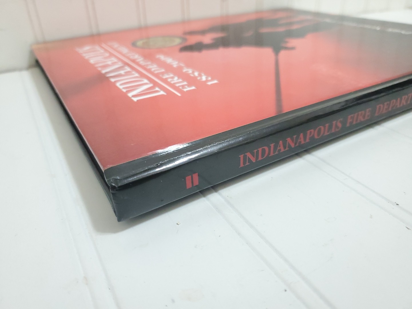 HTF Book INDIANAPOLIS FIRE DEPARTMENT 1859-2009 150th Anniversary IFD Indiana