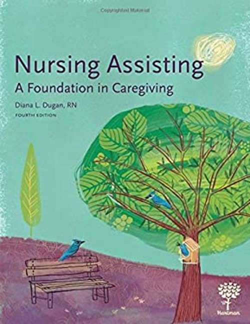 Nursing Assisting : A Foundation in Caregiving Paperback Diana Du