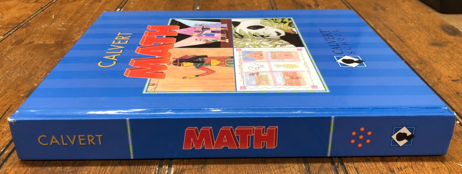 Calvert Math-Calvert School Homeschool Book 2008 Hardcover