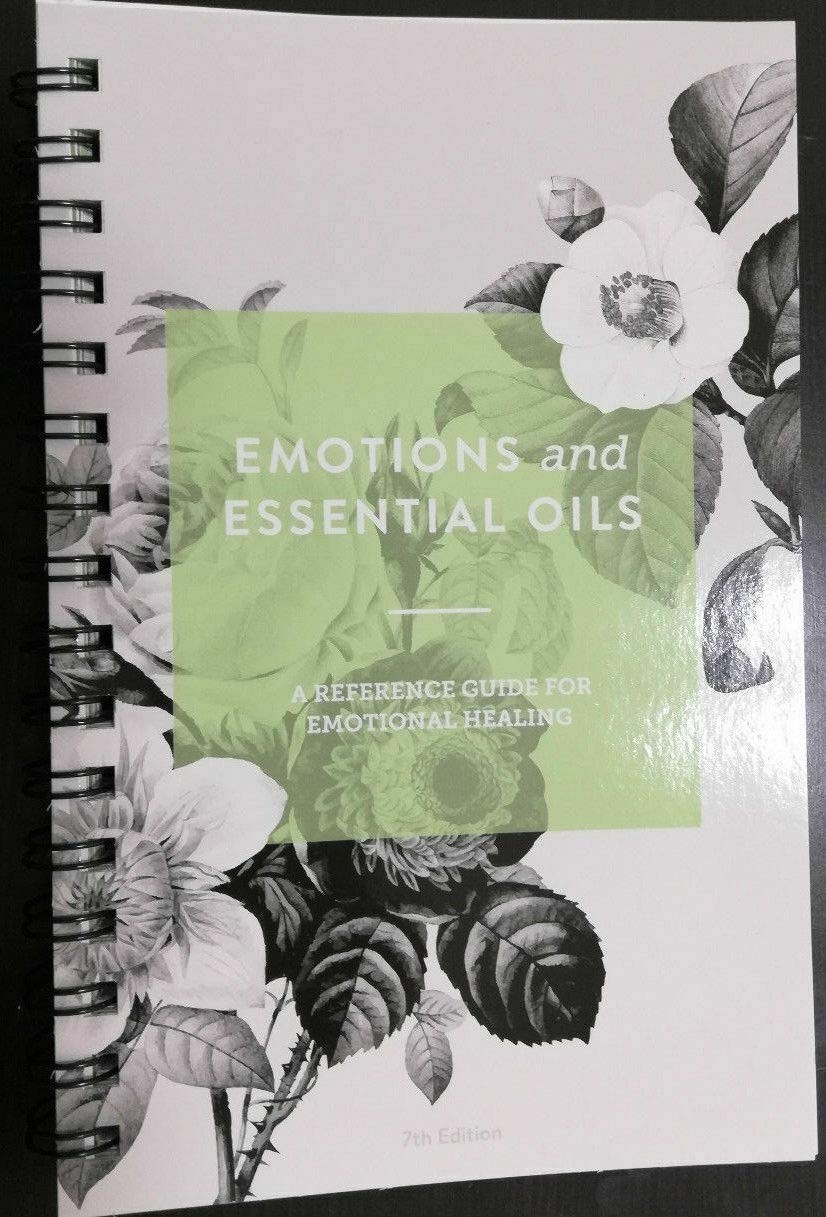 NEW Emotions & Essential Oils, 6th Edition Enlighten ring_bound Very Good