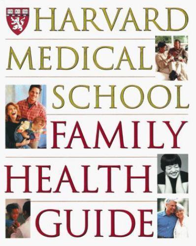 Harvard Medical School Family Health Guide