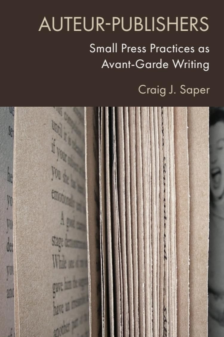 Auteur-Publishers: Small Press Practices as Ava, Saper, Saper,=#