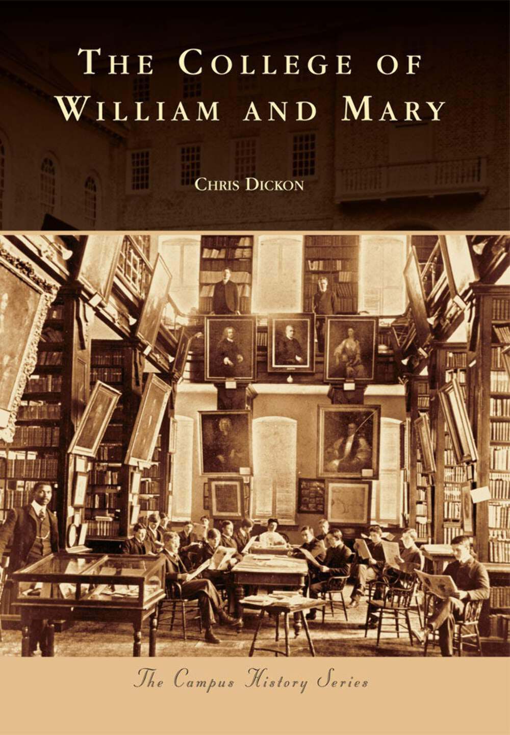 NEW Arcadia Publishing The College of William & Mary, VA 9780738543796 Campus Hi