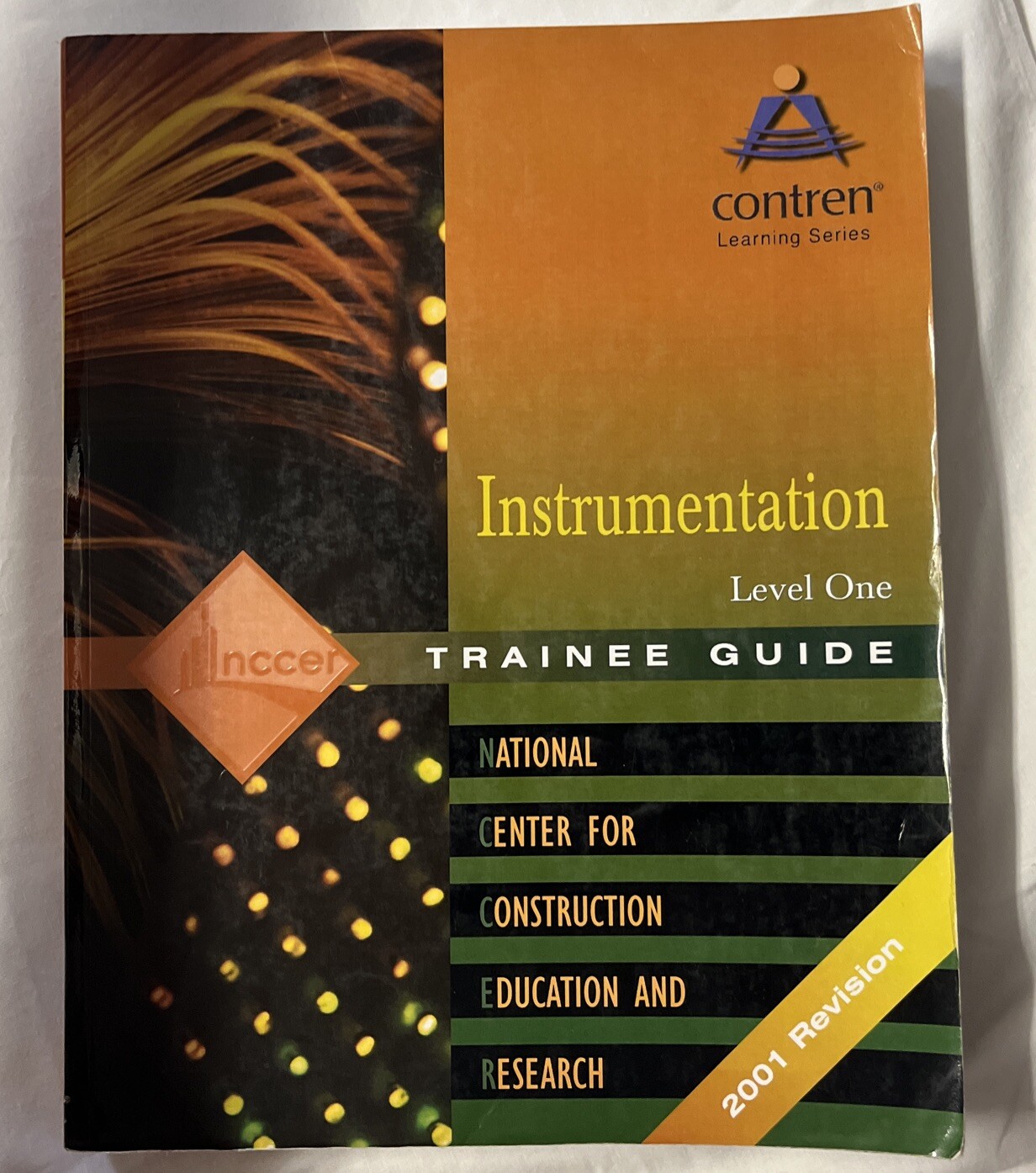 Instrumentation Level 1 Trainee Guide by NCCER 2001 Revision