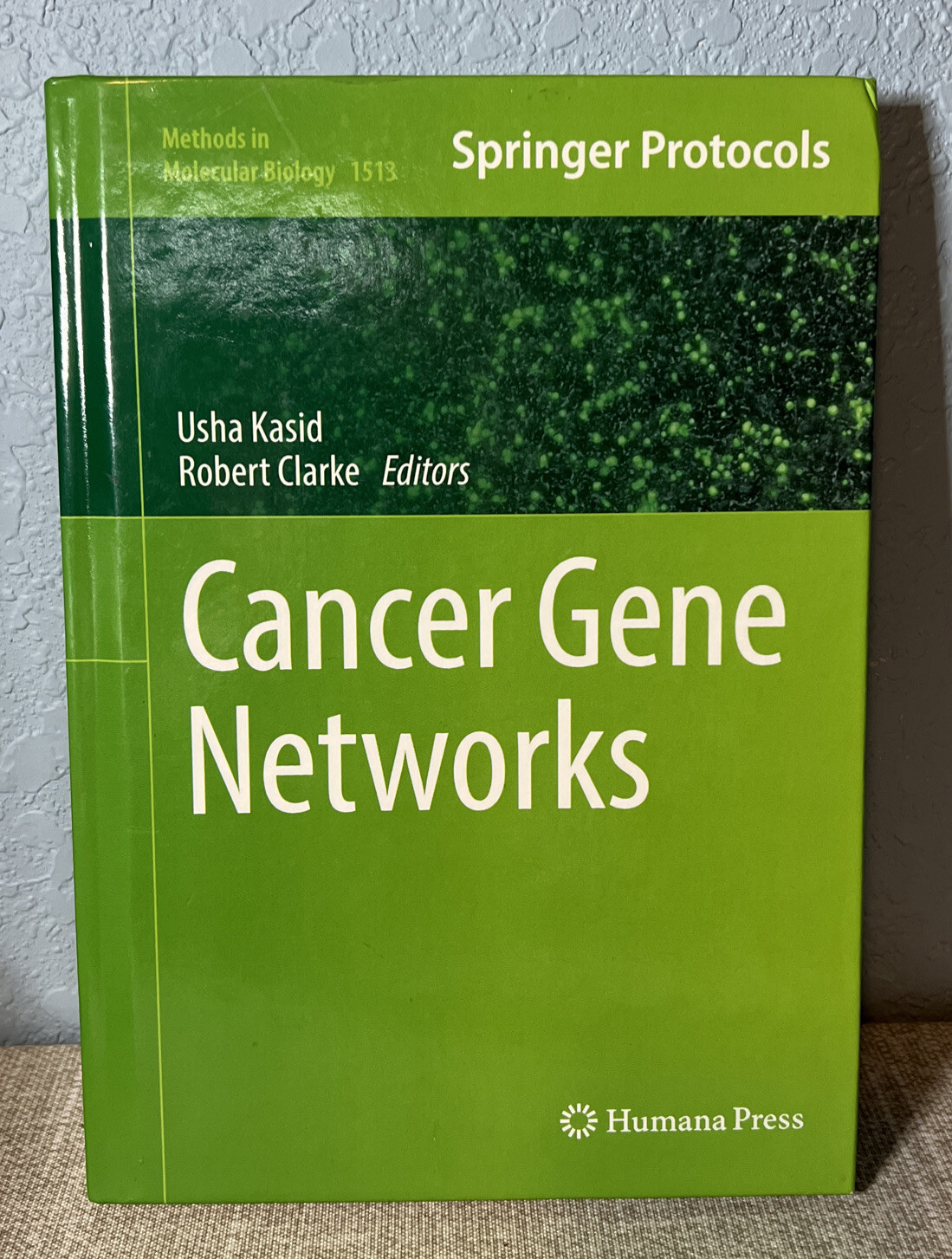Cancer Gene Networks Methods in Molecular Biology 1513 2017
