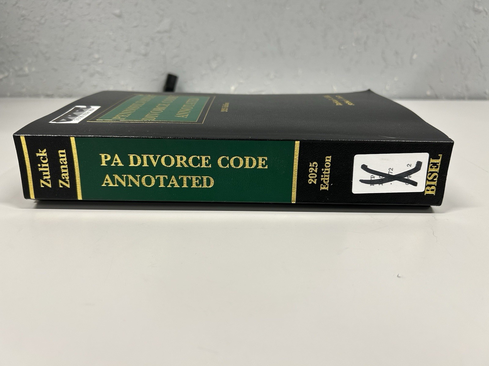 Pennsylvania Divorce Code Annotated 2025 Edition By Zulick and Zanan – Bisel