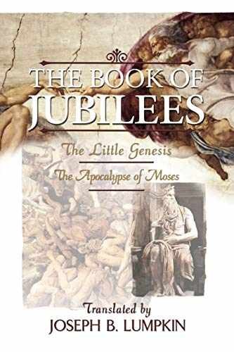 The Book of Jubilees; The Little – Paperback, by Joseph B. Lumpkin – Very Good