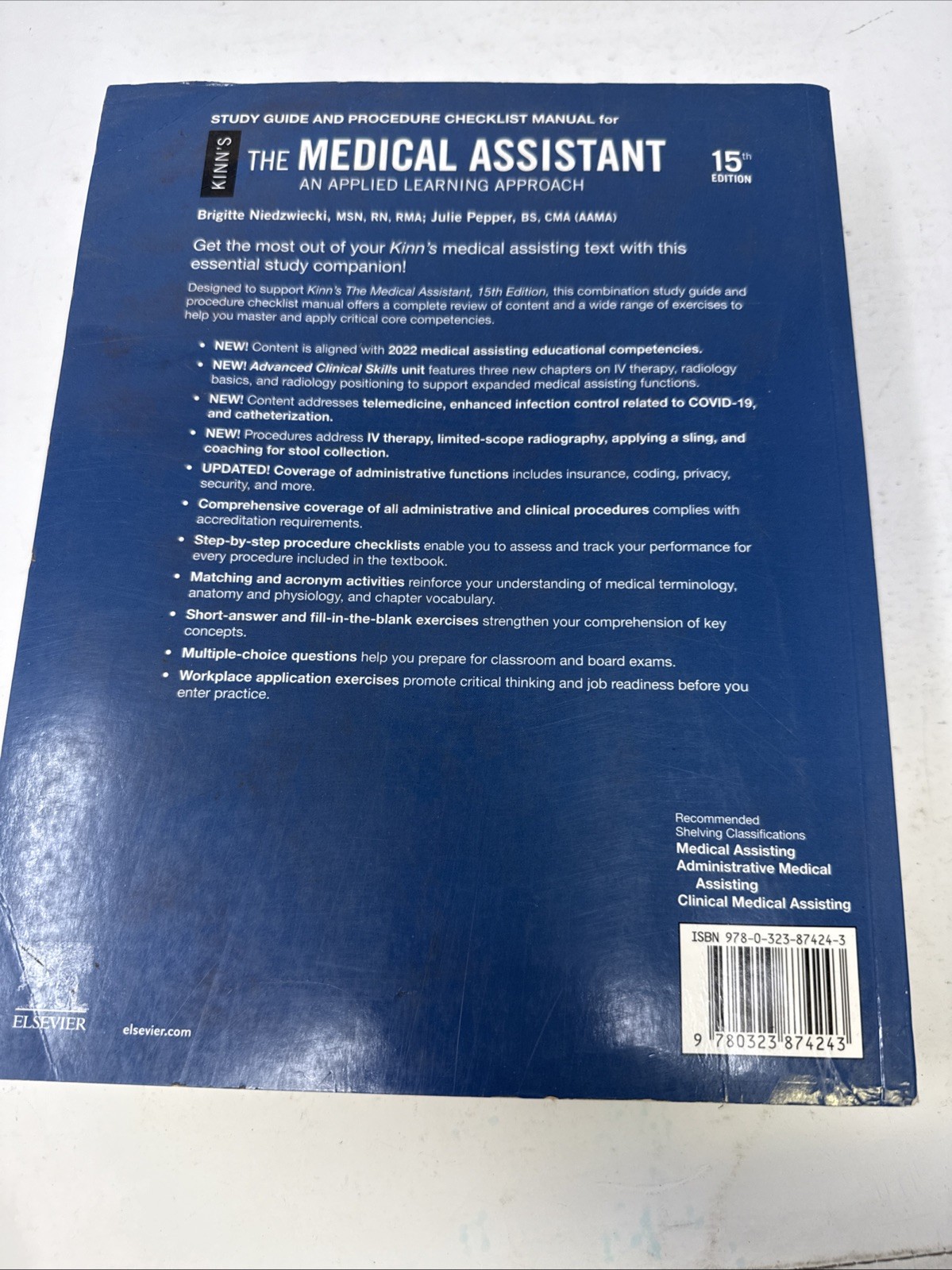 Kinn’s The Medical Assistant-Study Guide & Procedure Checklist. 15th Edition