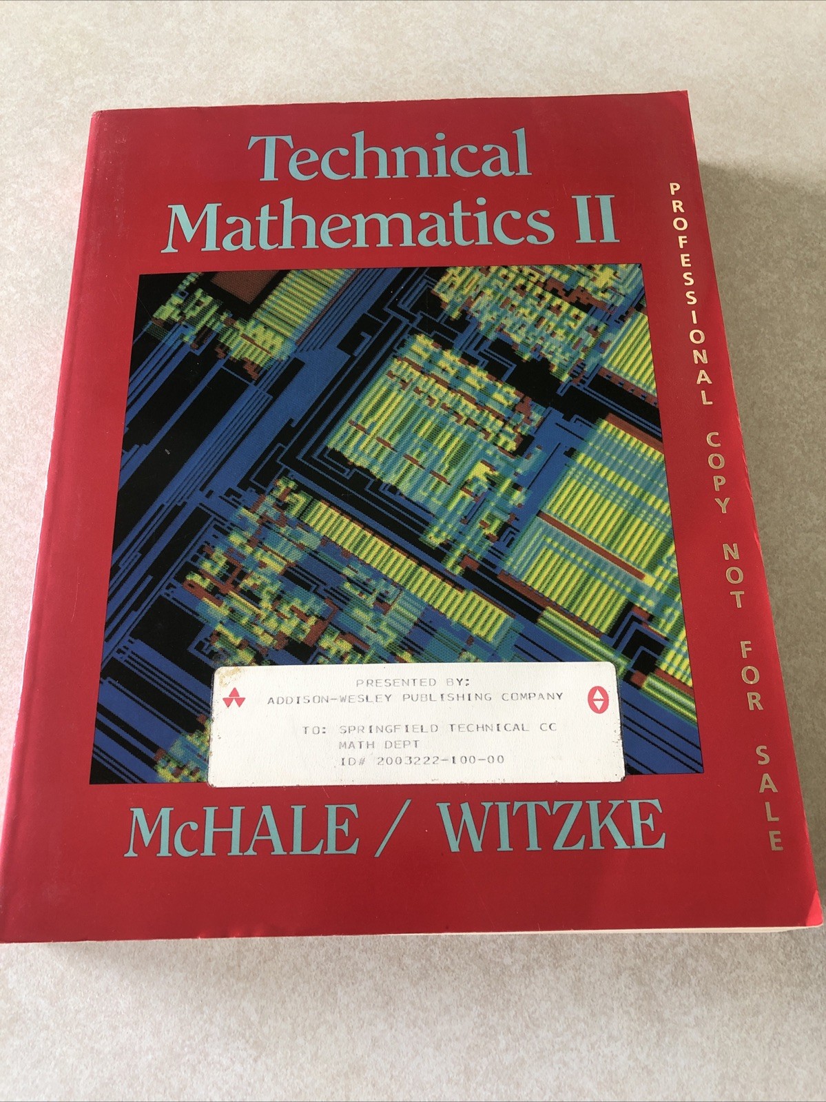 Technical Mathematics II – Paperback, by McHale; Witzke – Professional Copy