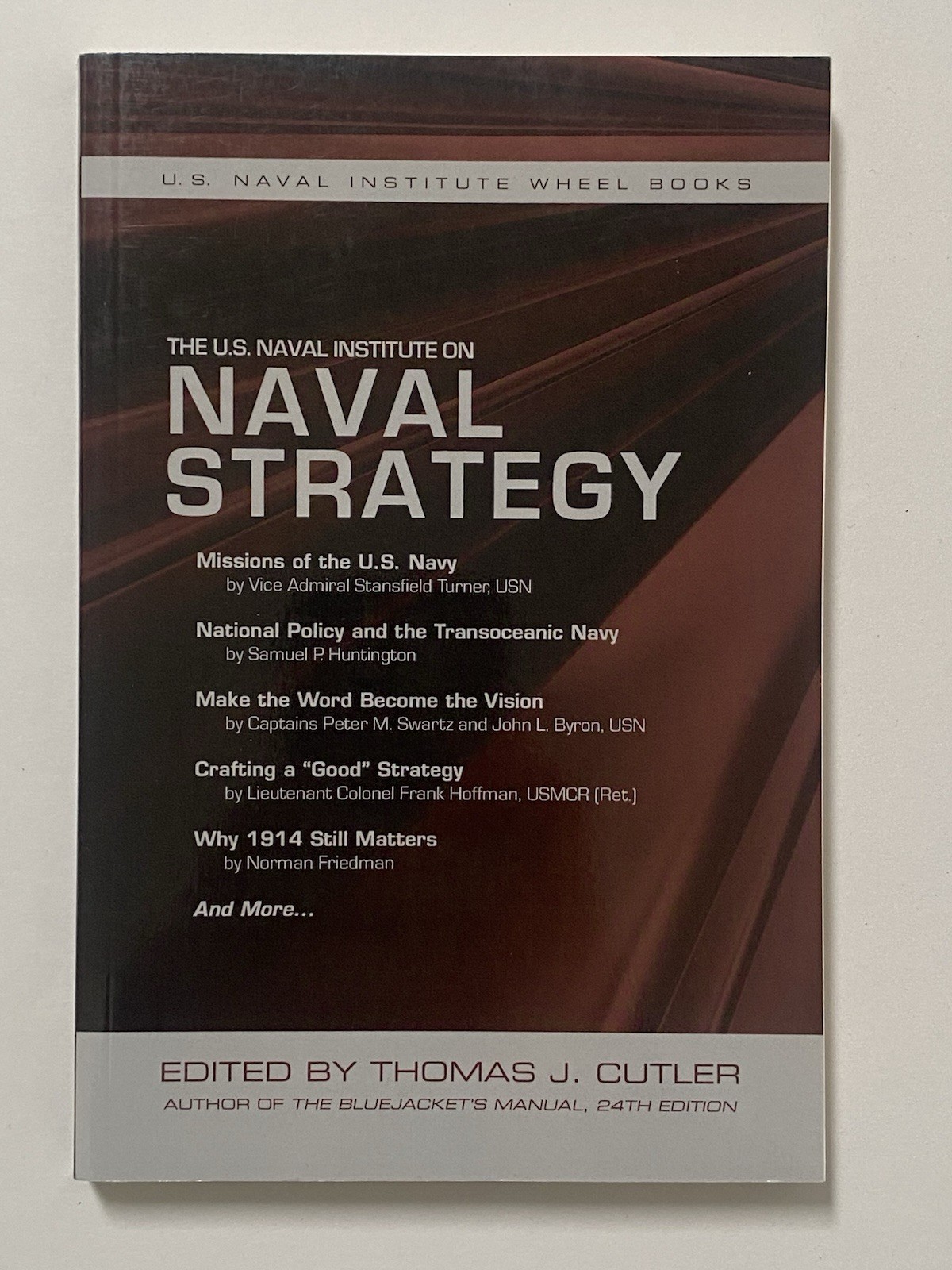 The U.S. Naval Institute on Naval Strategy by Thomas J. Cutler (2015, Paperback)