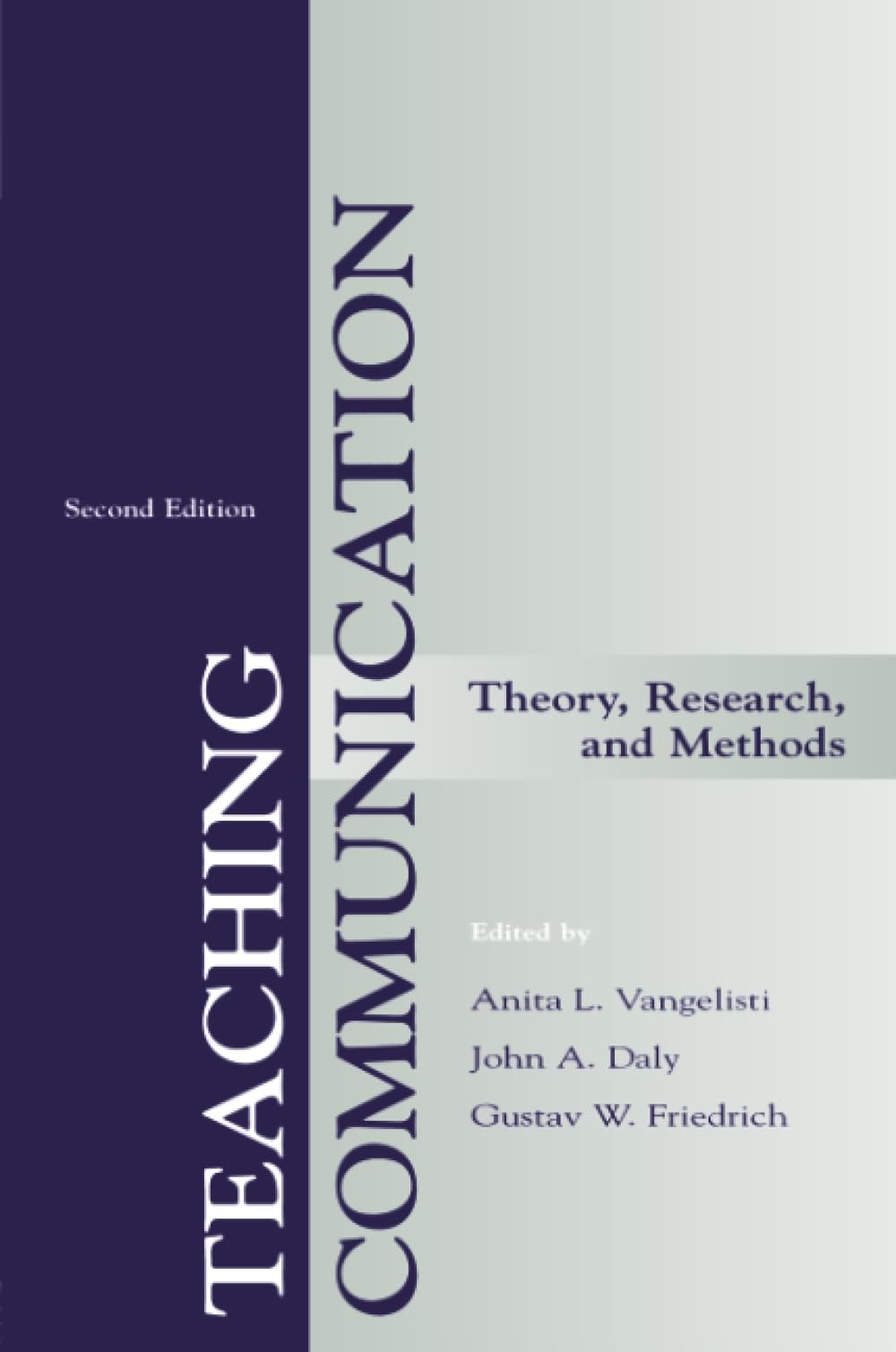 Teaching Communication: Theory, Research, and Methods (LEA’s Communication)