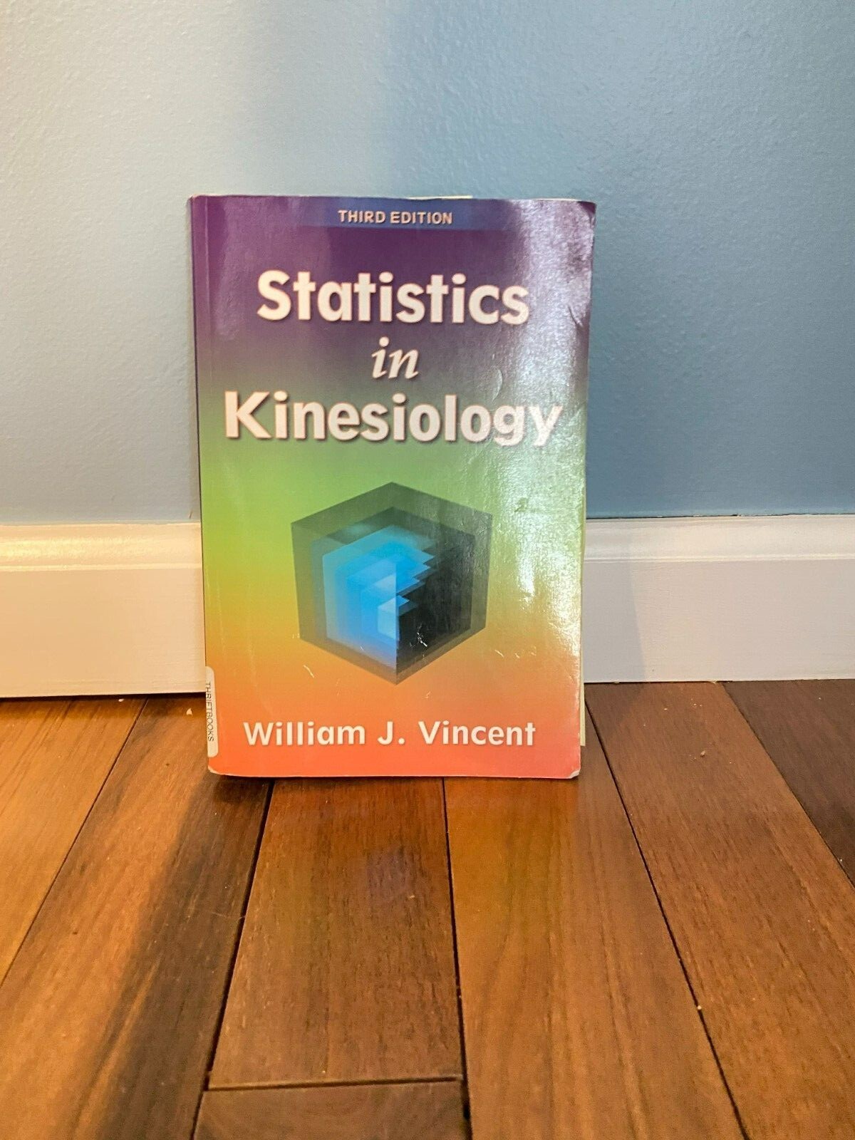 Statistics in Kinesiology by William J. Vincent (2004, Trade Paperback, Revised)