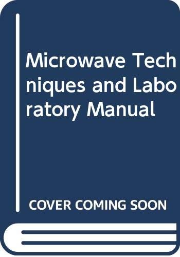 MICROWAVE TECHNIQUES AND LABORATORY MANUAL By M. L. Sisodia & G. S. Raghuvanshi
