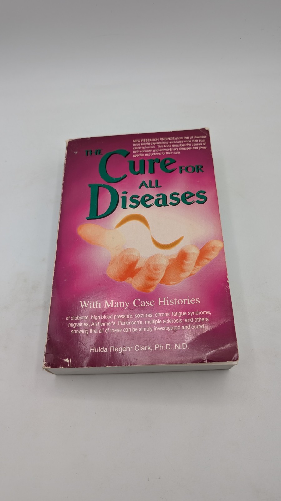 Cure for All Diseases by Hulda Regehr Clark (Trade Paperback) 1995