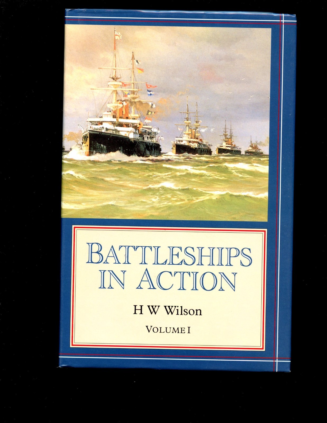 BATTLESHIPS IN ACTION , H W Wilson, 2 vol set, 1995 r/p, HB/dj VG/VG