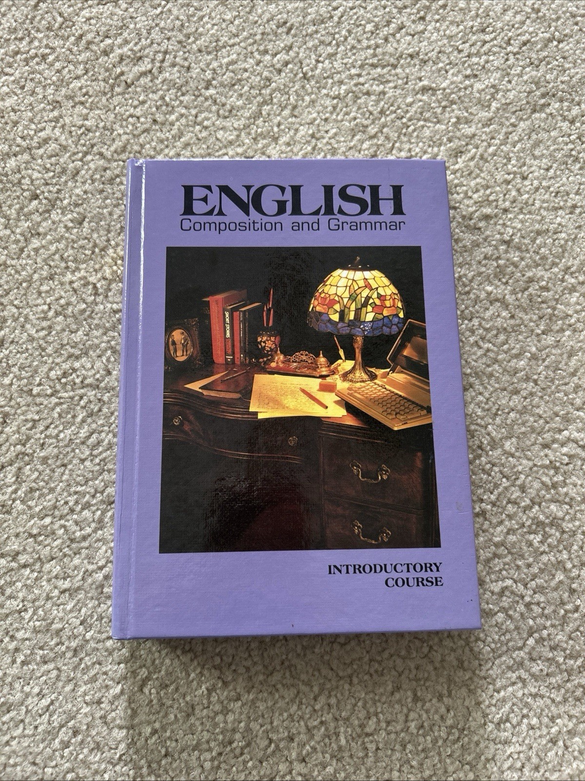 John E. Warriner English Composition and Grammar Introductory Course Benchmark E