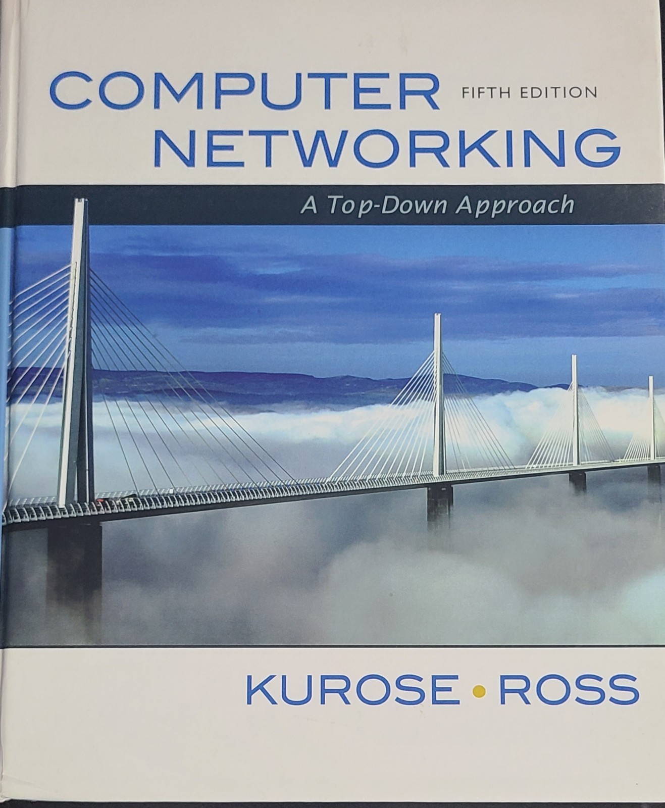 Computer Networking: A Top-Down Approach (5th Edition) by Kurose, James F., Ros