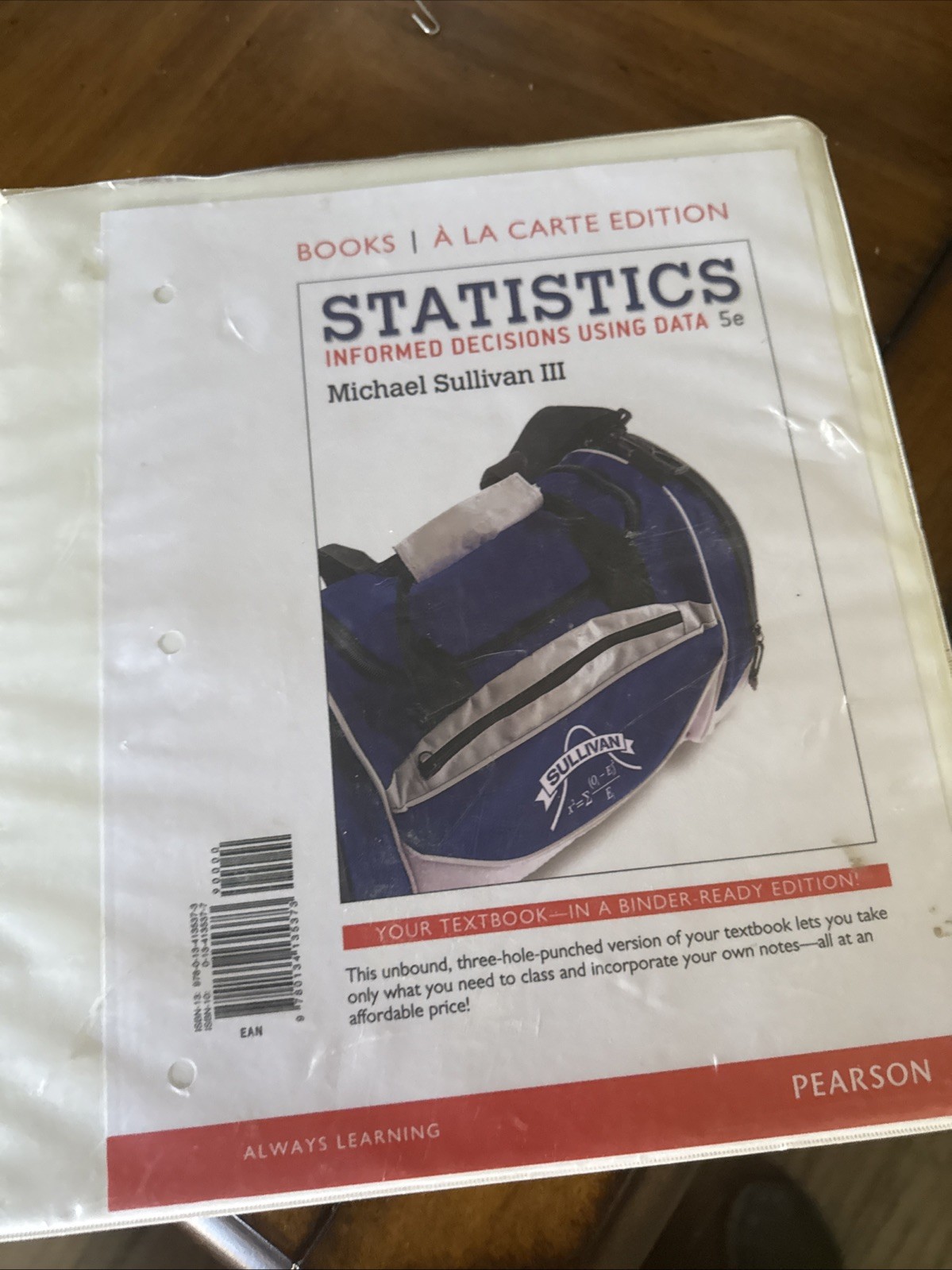 Statistics : Informed Decisions Using Data by Michael Sullivan III (2016,…