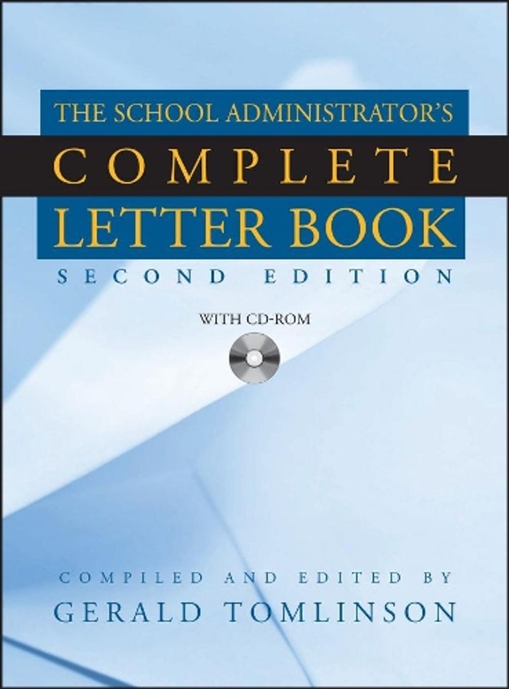 School Administrator’s Complete Letter Book by Gerald Tomlinson (English) Hardco