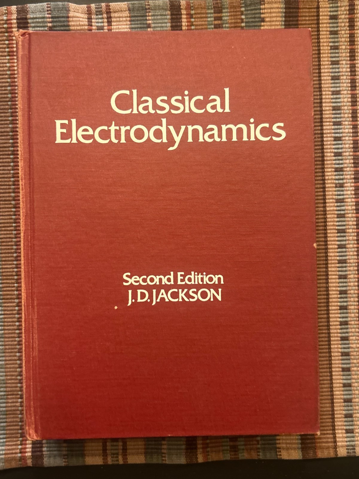 Classical Electrodynamics – 1975 – John David Jackson – 2nd Edition – Very Good