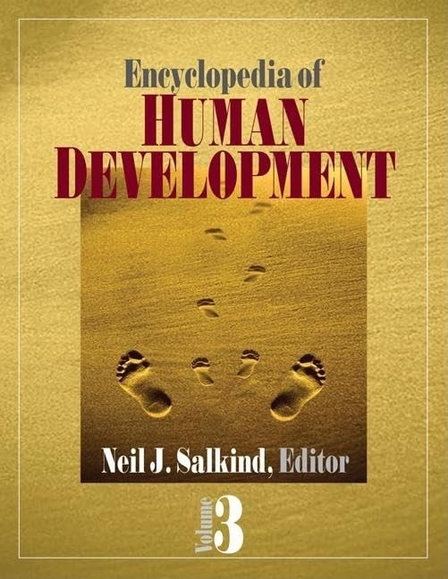 Encyclopedia of Human Development, 3 Volume Set – hardcover Salkind, Neil J.