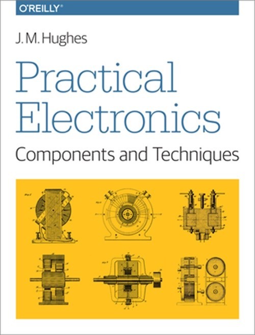 Practical Electronics: Components and Techniques: Components and Techniques (Pap